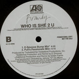 Brandy (2) : Who Is She 2 U (Dance Mixes) (2x12", Promo)