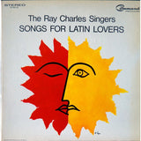 The Ray Charles Singers : Songs For Latin Lovers (LP, Album)