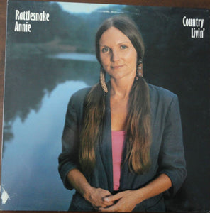 Rattlesnake Annie : Country Livin' (LP, Album)