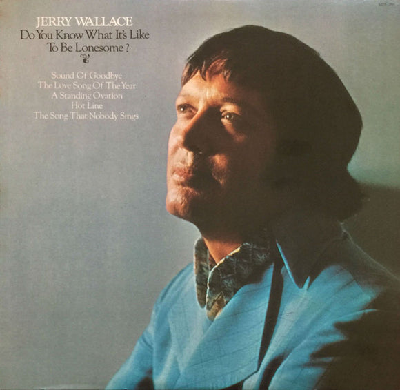 Jerry Wallace : Do You Know What It's Like To Be Lonesome? (LP, Album)