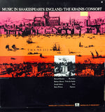 Krainis Consort : Music In Shakespeare's England (LP, Album, Mono)