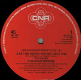 The Star Sisters : Are You Ready For My Love (12", Maxi)