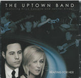 The Uptown Band (2) Featuring Erich Cawalla And Jenifer Kinder : Waiting For Her (CD, Album)