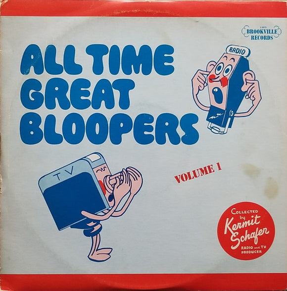 Kermit Schafer : All Time Great Bloopers Volume 1 (2xLP, Comp, Pin)