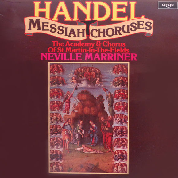 Georg Friedrich Händel - The Academy Of St. Martin-in-the-Fields & Chorus Of St Martin In The Fields / Sir Neville Marriner : Messiah Choruses (LP)