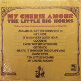 The Little Big Horns : My Cherie Amour (LP)