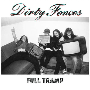 Dirty Fences : Full Tramp (LP, Album)