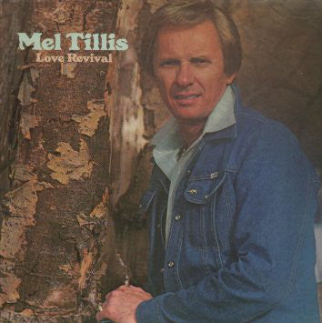 Mel Tillis : Love Revival (LP, Album, Glo)