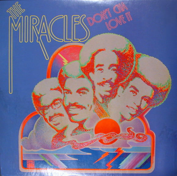 The Miracles : Don't Cha Love It (LP, Album, Ind)