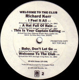 Richard Kerr : Welcome To The Club (LP, Album, Promo)