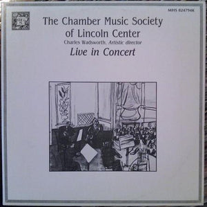 The Chamber Music Society Of Lincoln Center, Charles Wadsworth : Live In Concert (2xLP)