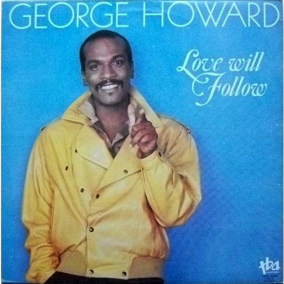 George Howard : Love Will Follow (LP, Album)