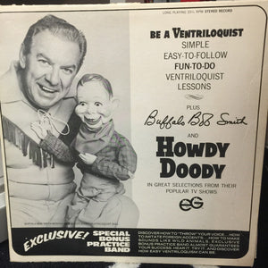 Bob Smith (4) And Howdy Doody : Be A Ventrilquist (LP)