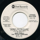 Sir Doug & The Texas Tornados : I Love The Way You Love (The Way I Love You) / Cowboy Peyton Place (7", Promo)