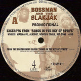 Bossman And The Blakjak : Excerpts From "Songs In The Key Of Strife" (12", Promo, Smplr)