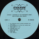 Cody* : Songs I Learned At My Mother's Knee And Other Low Joints (LP)