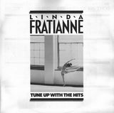 Linda Fratianne : Tune Up With The Hits (LP, Album)