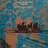 Unknown Artist : Prepare Ye The Way Parts 1 • 2 (2xLP, Gat)