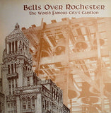 Dean W. Robinson, James W. Keane : Bells Over Rochester (LP)