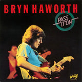 Bryn Haworth : Pass It On (LP, Album)