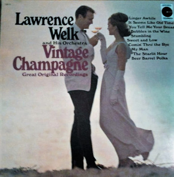 Lawrence Welk And His Orchestra : Vintage Champagne 