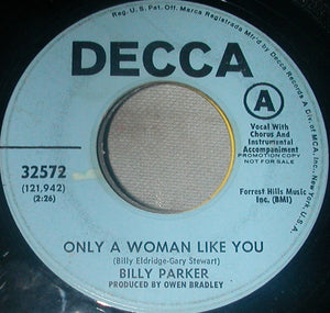 Billy Parker (4) : Only A Woman Like You / Room Full Of Fools (7", Promo)