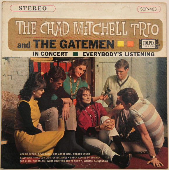 The Chad Mitchell Trio And The Gatemen : In Concert - Everybody's Listening (LP, Album, Mon)