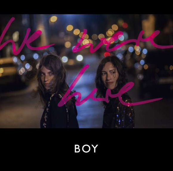 BOY (16) : We Were Here (LP + CD, Album, Bon)