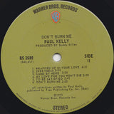 Paul Kelly (3) : Don't Burn Me (LP, Album)
