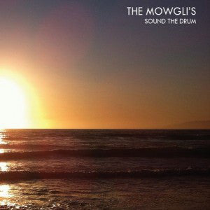 The Mowgli's : Sound The Drum (CD, Album)