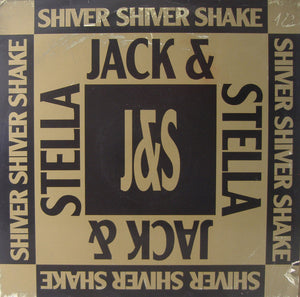 Jack & Stella : Shiver Shiver Shake (12")