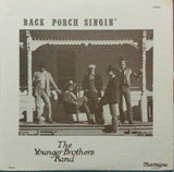 Younger Brothers Band : Back Porch Singin' (LP, Album)