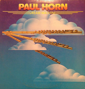 Paul Horn : Dream Machine (LP, Album)