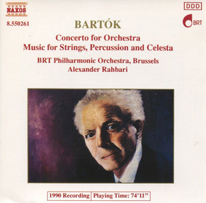 Béla Bartók, Belgian Radio And Television Philharmonic Orchestra, Alexander Rahbari : Concerto For Orchestra / Music For Strings, Percussion And Celesta (CD)