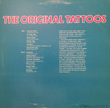 The Original Tattoos* : The Original Tattoos (LP)