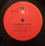 The Original Tattoos* : The Original Tattoos (LP)