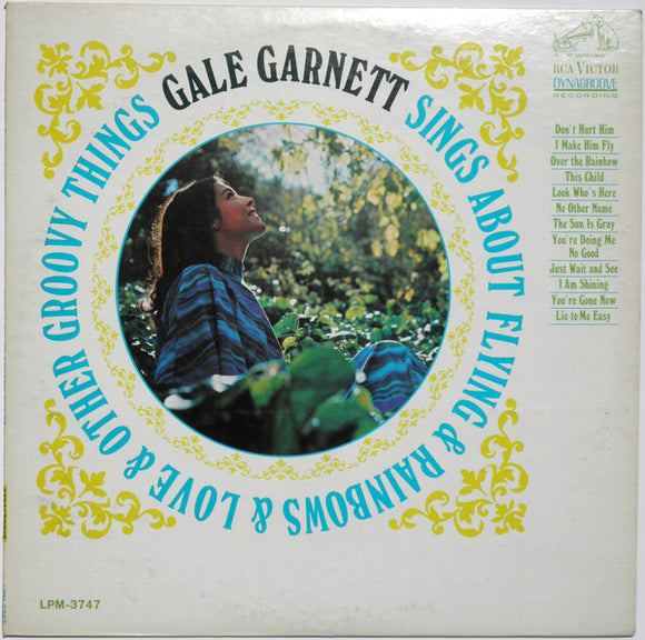 Gale Garnett : Gale Garnett Sings About Flying & Rainbows & Love & Other Groovy Things (LP, Album, Mono)