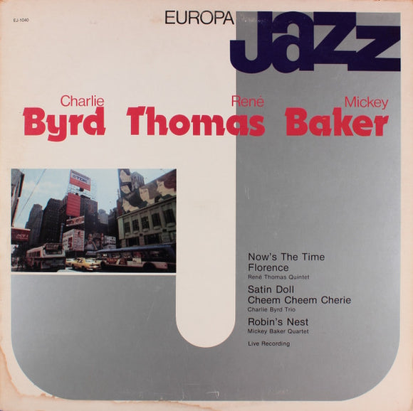 Charlie Byrd / René Thomas / Mickey Baker : Europa Jazz (LP, Comp, Gat)