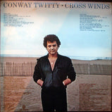 Conway Twitty : Cross Winds (LP, Album, Pin)