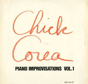 Chick Corea : Piano Improvisations, Vol. 1 (LP, Album)