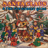 Santa Claus and The Fun Street Gang : Santa Claus And The Fun Street Gang (LP, Album)