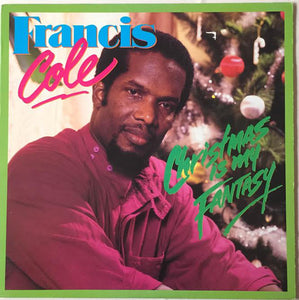 Francis Cole : Christmas Is My Fantasy (12")