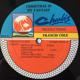 Francis Cole : Christmas Is My Fantasy (12")