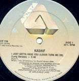 Kashif : I Just Gotta Have You (Lover Turn Me On) (12")