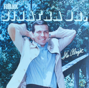 Frank Sinatra Jr. : It's Alright (LP, Album)