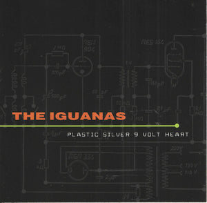 The Iguanas : Plastic Silver 9 Volt Heart (CD, Album)