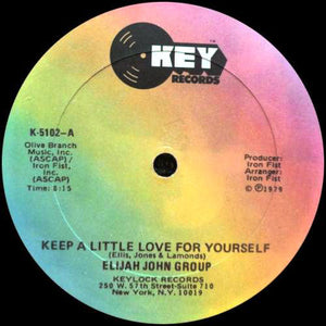 Elijah John Group : Keep A Little Love For Yourself (12")