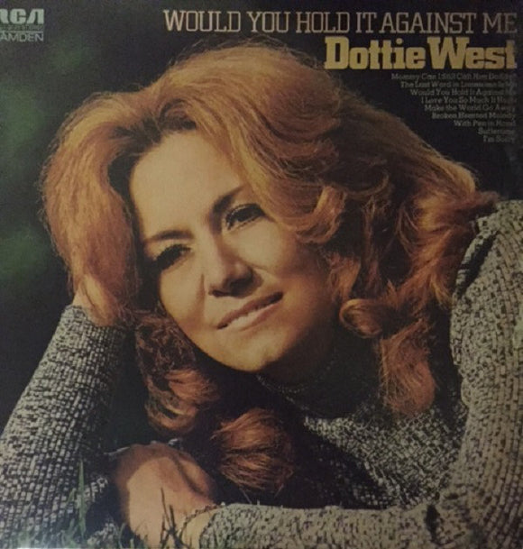 Dottie West : Would You Hold It Against Me (LP, Comp)