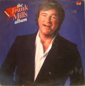 Frank Mills : The Frank Mills Album (LP, Album)