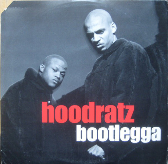 Hoodratz : Bootlegga (12